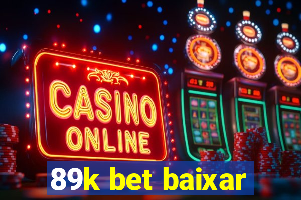 89k bet baixar